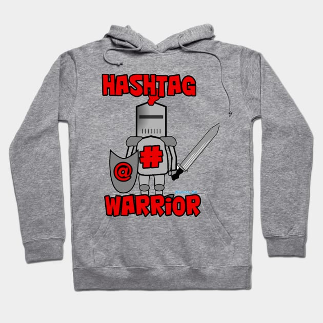 Hashtag Warrior Hoodie by BHappy317